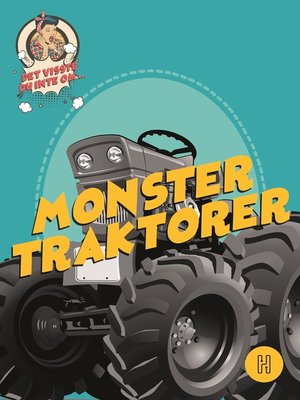 cover image of Det visste du inte om monstertraktorer